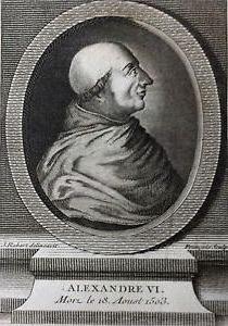 Rodrigo Borgia - segundo Papa de la familia española de Borgia